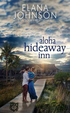 Cover Aloha Hideaway Inn (Getaway Bay® Resort Romance, #1) (eBook, ePUB)