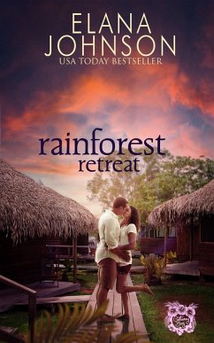 Cover Rainforest Retreat (Getaway Bay® Resort Romance, #7) (eBook, ePUB)