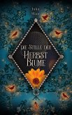 Die Stille der Herbstblume (eBook, ePUB)