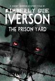 The Prison Yard (eBook, ePUB)