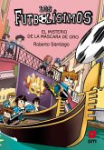 Los Futbolísimos 20. El misterio de la máscara de oro (eBook, ePUB) Los Futbolísimos 20. El misterio de la máscara de oro (eBook, ePUB)
