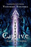 Captive (Thirteen Thrones, #2) (eBook, ePUB) Captive (Thirteen Thrones, #2) (eBook, ePUB)