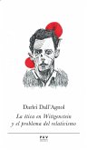 La ética en Wittgenstein y el problema del relativismo (eBook, ePUB)