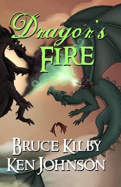 Dragor's Fire (Legend of the Tooth Fairy) (eBook, ePUB) - Kilby, Bruce; Johnson, Ken