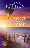 Sweet Breeze Resort (Getaway Bay® Resort Romance, #6) (eBook, ePUB)