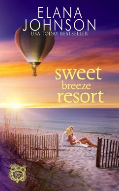 Cover Sweet Breeze Resort (Getaway Bay® Resort Romance, #6) (eBook, ePUB)