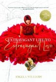 Extravagant Life to Extravagant Love (eBook, ePUB) Extravagant Life to Extravagant Love (eBook, ePUB)