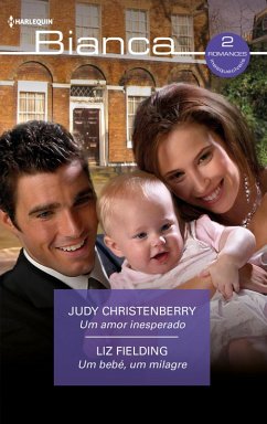 Cover Um amor inesperado - Um bebé, um milagre (eBook, ePUB)