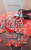 Liebe ist, was zählt (eBook, ePUB)