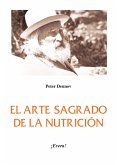 El arte sagrado de la nutrición (eBook, ePUB)
