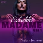 Madame 1: ESILEIKKI - eroottinen novelli (MP3-Download)