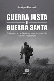 Guerra Justa e Guerra Santa (eBook, ePUB)