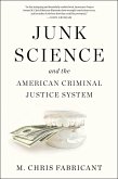 Junk Science and the American Criminal Justice System (eBook, ePUB)