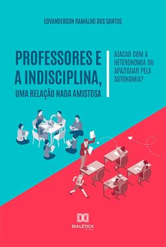 Cover Professores e a indisciplina, uma relação nada amistosa (eBook, ePUB)