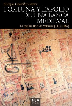 Fortuna y expolio de una banca medieval (eBook, ePUB) - Cruselles Gómez, Enrique