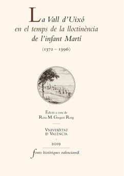 La Vall d'Uixó en el temps de la lloctinència de l'infant Martí (eBook, ePUB) - Aavv