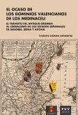El ocaso de los dominios valencianos de los Medinaceli (eBook, ePUB)