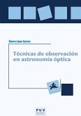 Técnicas de observación en astronomía óptica (eBook, ePUB)