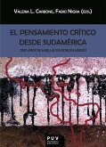 El pensamiento crítico desde Sudamérica (eBook, ePUB)