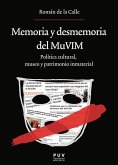 Memoria y desmemoria del MuVIM (eBook, ePUB)