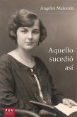 Aquello sucedió así (eBook, ePUB)
