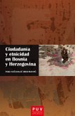 Ciudadanía y etnicidad en Bosnia y Herzegovina (eBook, ePUB)