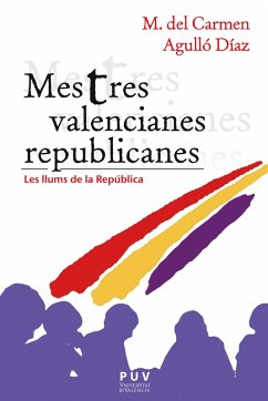 Mestres valencianes republicanes (eBook, ePUB) - Agulló Díaz, M. del Carmen