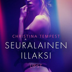 Seuralainen illaksi - eroottinen novelli (MP3-Download) - Tempest, Christina