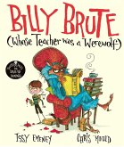 Billy Brute Whose Teacher Was a Werewolf (eBook, ePUB)