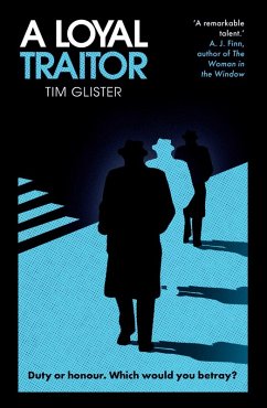 A Loyal Traitor (eBook, ePUB) - Glister, Tim