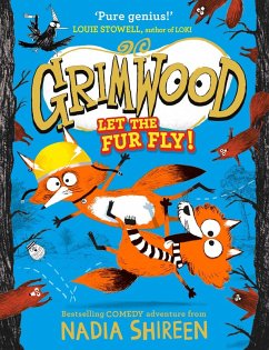Grimwood: Let the Fur Fly! (eBook, ePUB) - Shireen, Nadia