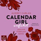 Calendar Girl – Verführt (Calendar Girl Quartal 1) (MP3-Download)