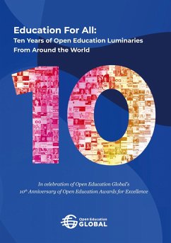 Education For All: Ten years of open education luminaries from around the world - Kindler, David T.;Morales, Marcela;Stacey, Paul