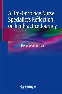 A Uro-Oncology Nurse Specialist¿s Reflection on her Practice Journey - Anderson, Beverley