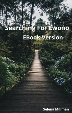 Searching For Ewono EBook Version (eBook, ePUB) - Millman, Selena