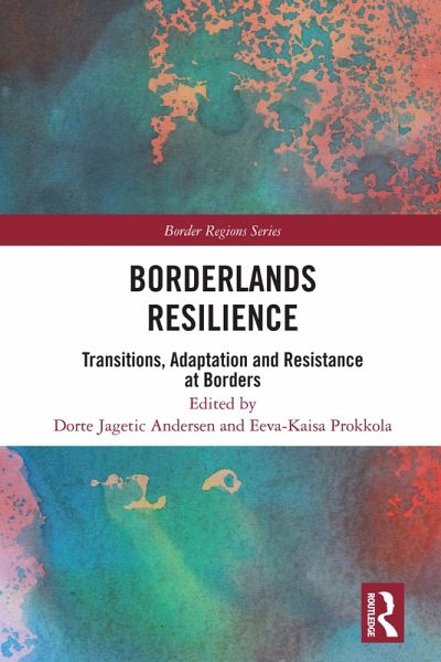 Borderlands Resilience (eBook, ePUB) Borderlands Resilience (eBook, ePUB)