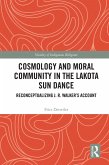 Cosmology and Moral Community in the Lakota Sun Dance (eBook, PDF)