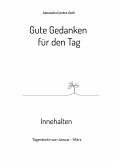 Gute Gedanken für den Tag - Innehalten (eBook, ePUB) Gute Gedanken für den Tag - Innehalten (eBook, ePUB)