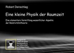 Eine kleine Physik der gekrümmten Raumzeit (eBook, PDF) - Denschlag, Robert