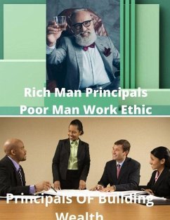 Rich Man's Principals Poor Man's Work Ethic (eBook, ePUB) - Williams, Timothy Mario