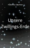 Unsere Zwillings Erde (eBook, ePUB)