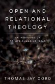 Open and Relational Theology (eBook, ePUB)
