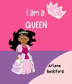 I AM A QUEEN (eBook, ePUB)