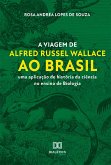 A viagem de Alfred Russel Wallace ao Brasil (eBook, ePUB)