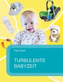Turbulente Babyzeit (eBook, ePUB)