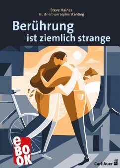 Berührung ist ziemlich strange (eBook, PDF) - Haines, Steve