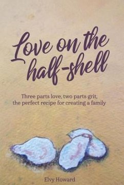 Love on the Half-Shell (eBook, ePUB) - Howard, Elvy