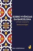 Sobre vivências em Barcelona (eBook, ePUB)