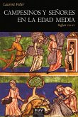 Campesinos y señores en la Edad Media (eBook, ePUB)