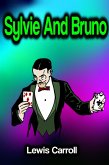 Sylvie And Bruno (eBook, ePUB)